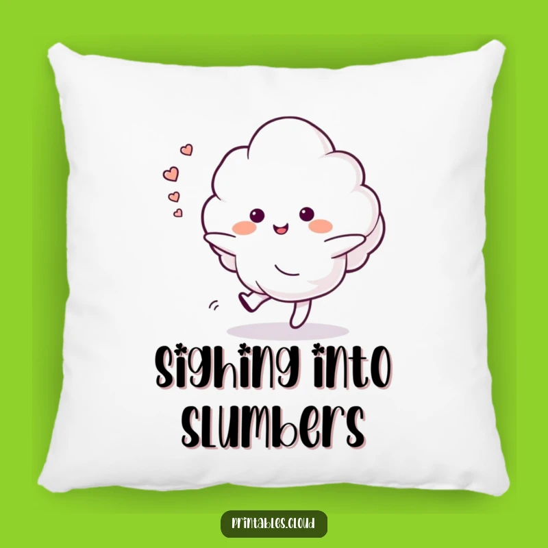 Funny Dancing Cloud Pillow: Happy Sighs Trail, Cozy Comfort & Peace, Gift