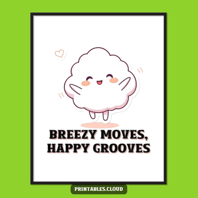 Free Printable Wall Art: Dancing Cloud Funny Downloadable Decor