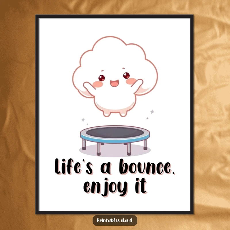 Funny Free Printable Wall Art: A fluffy white cloud character joyfully bouncing high on a miniature trampoline, radiating happiness.