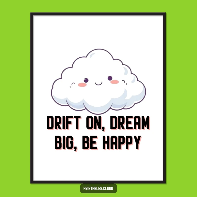 Funny Free Printable Wall Art: Dreamy Cloud Decor, Downloadable Peaceful Vibes