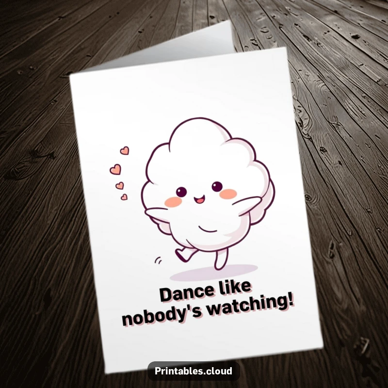 Funny Free Printable Birthday Card: Cloud performs a gentle dance, leaving a trail of happy sighs.