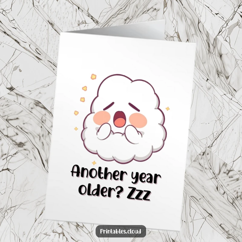 Funny Free Printable Birthday Card: Sleepy cloud character yawns, releasing soft glowing dust. A humorous and adorable design.