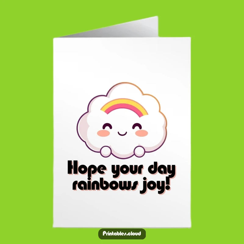Free Printable Birthday Card: Smiling Cloud Offers Rainbow Funny Downloadable Gift