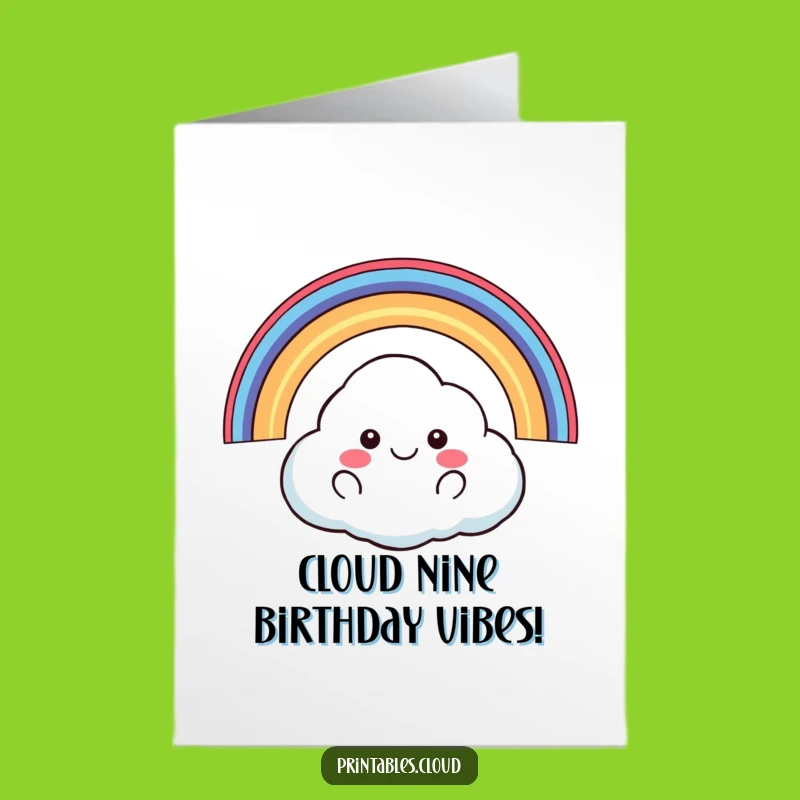 Free Printable Happy Cloud Birthday Card: Rainbow Joy - Funny Downloadable Gift