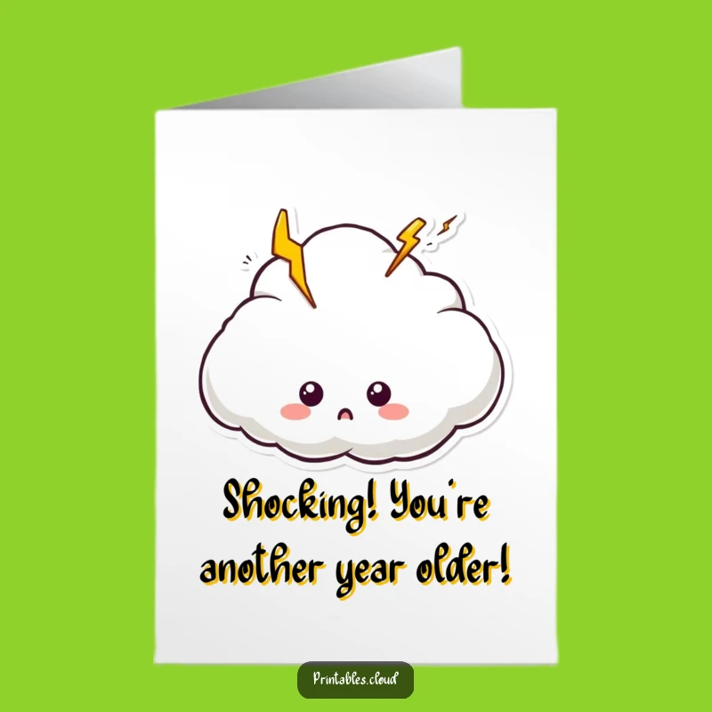 Free Printable Birthday Card: Surprised Electric Cloud, Shockingly Funny!