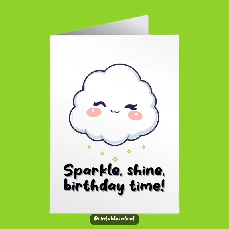 Free Printable Birthday Card: Winking Cloud Spreading Sparkle Funny Downloadable Gift