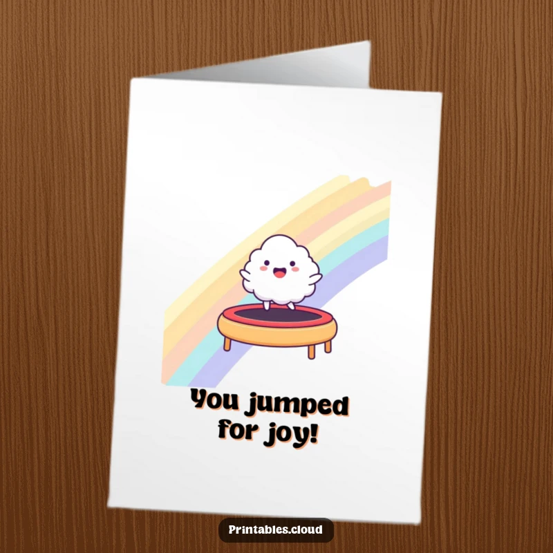 Funny Free Printable Congrats Card: A happy cloud character bounces joyfully on a rainbow, celebrating a wonderful success.