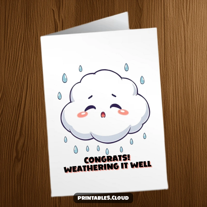 Funny Free Printable Congratulations Card: A surprised cloud character blinks as raindrops fall, perfect for unexpected good news.