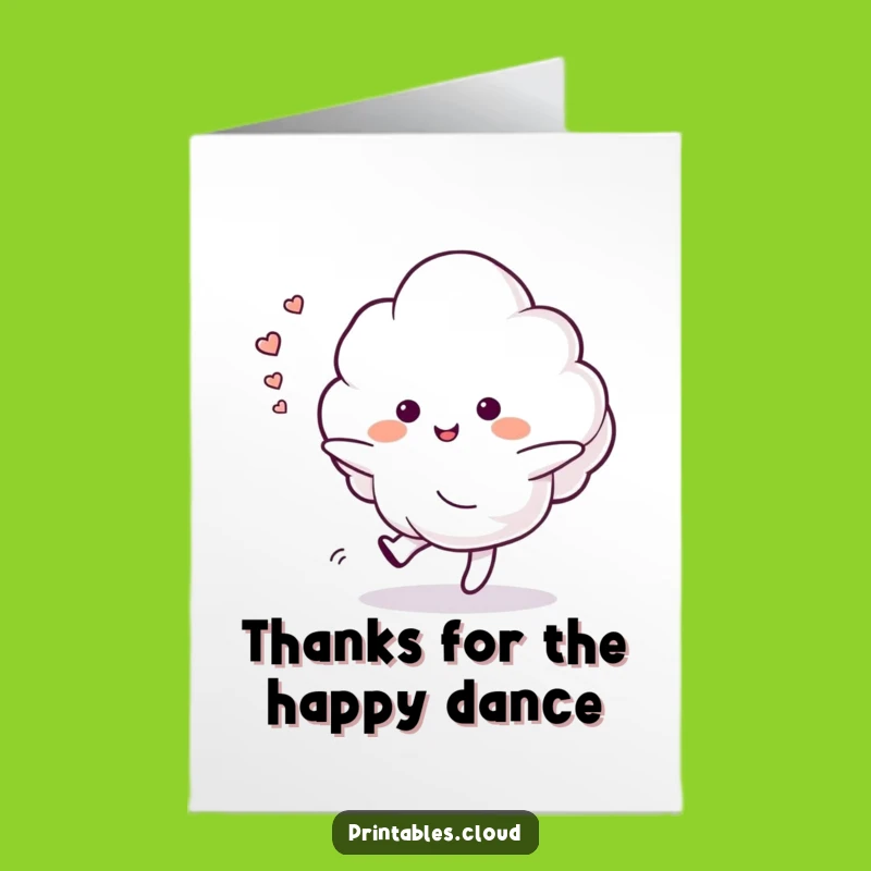 Free Printable Thank You Card: Dancing Cloud Happy Sighs Funny Gratitude Downloadable